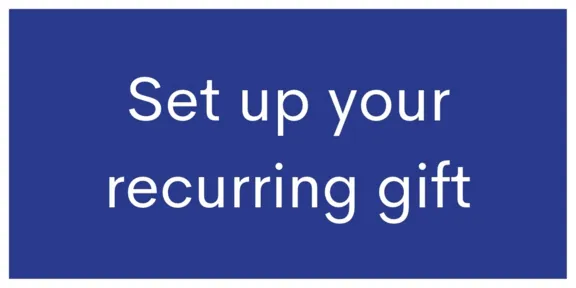 set up your recurring gift 